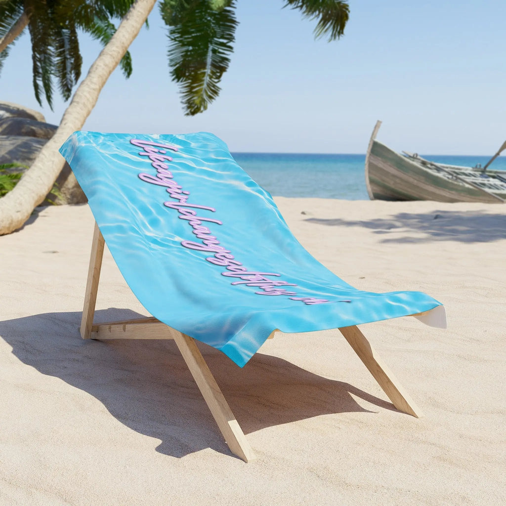 Like a girl Chic Beach Towel with LifeAGirlChangesClothes.com Design - Perfect for Summer Fun & Relaxation Printify